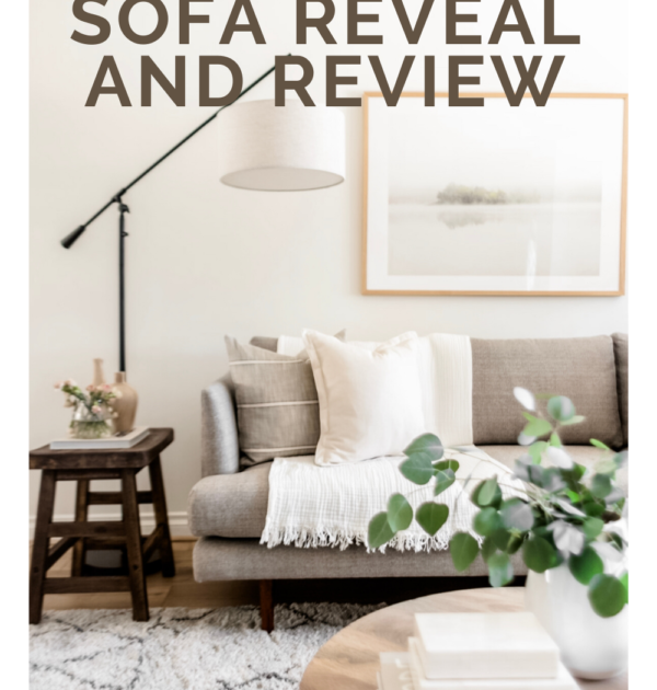 Living Room Sofa Reveal and Review – Halfway Wholeistic